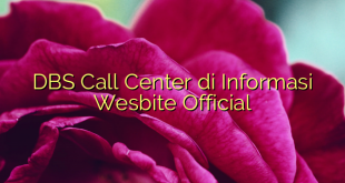 DBS Call Center di Informasi Wesbite Official